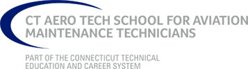 CT Aero Tech School for Aviation Maintenance Technicians (Part of the Connecticut Technical Education and Career System)
